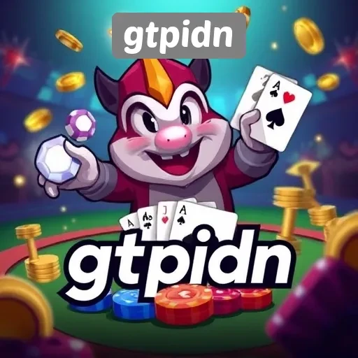 Berkenalan dengan gtpidn Platform Game Terpercaya di Indonesia